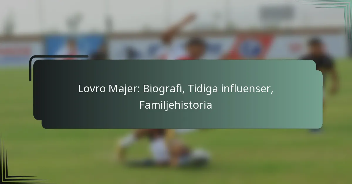 Lovro Majer: Biografi, Tidiga influenser, Familjehistoria
